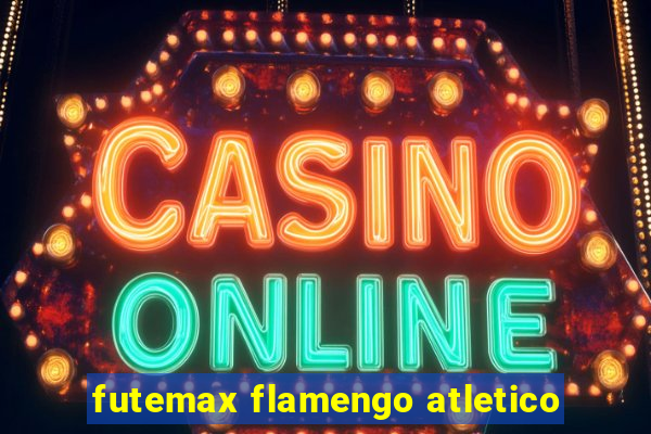 futemax flamengo atletico